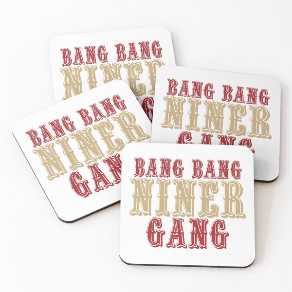Item preview, Bang Bang Niner Gang! designed and sold by RipRock81.