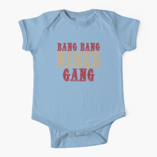 BANG BANG NINER GANG Short Sleeve Baby Bodysuit – Shop Niners 365