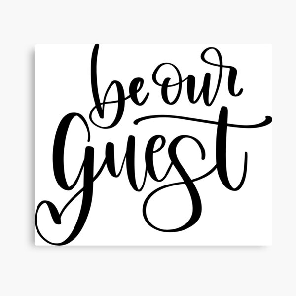 Be Our Guest Canvas Prints Redbubble