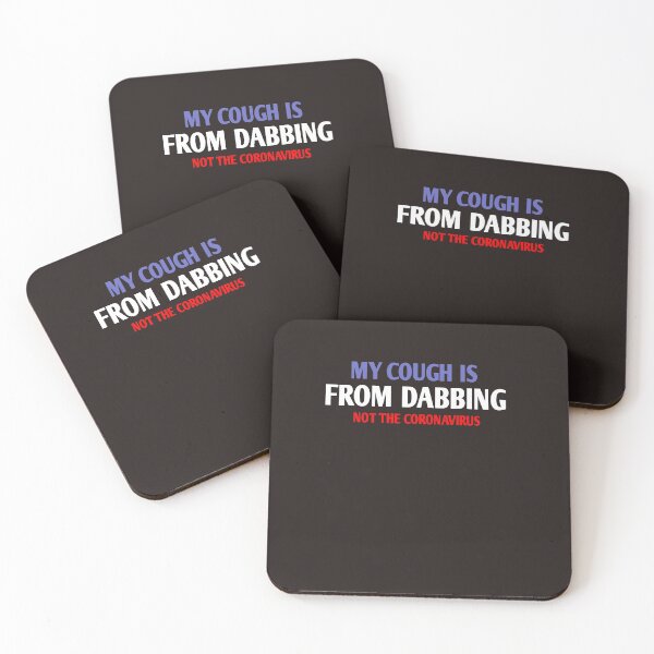 Item preview, My cough is from DABBING not the coronavirus designed and sold by Andreastore.