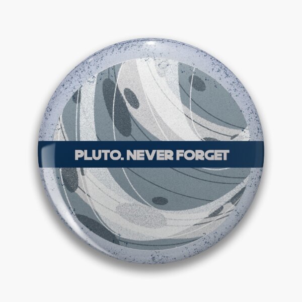Item preview, Pluto Never Forget Design designed and sold by Coder-T.