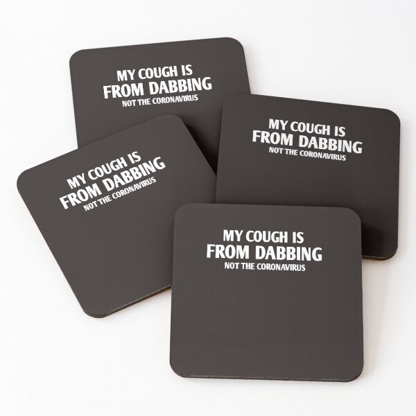 Item preview, My cough is from DABBING not the coronavirus designed and sold by Andreastore.