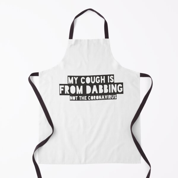 Item preview, My cough is from DABBING not the coronavirus designed and sold by Andreastore.