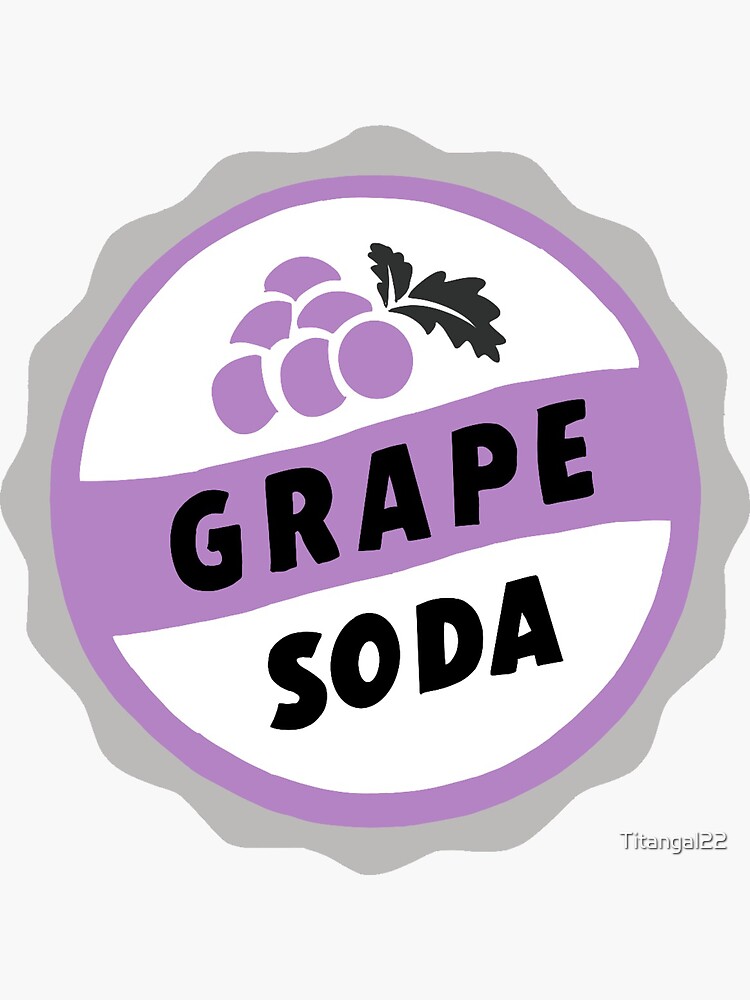 "Grape Soda" Sticker by Titangal22 Redbubble