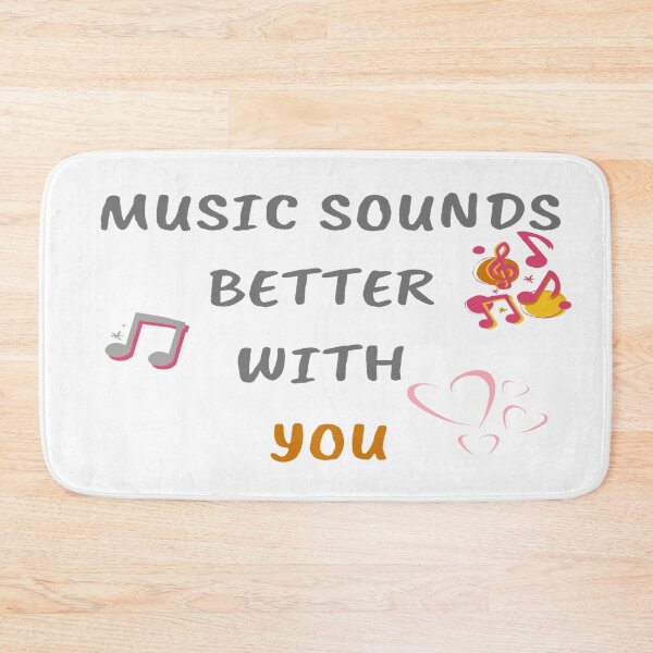 Item preview, Music Sounds Better With You White designed and sold by TheAfer.