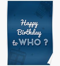 Happy Birthday to who ? Poster