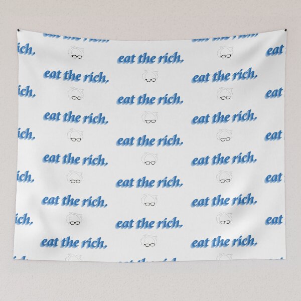 Item preview, eat the rich designed and sold by jkuczura.