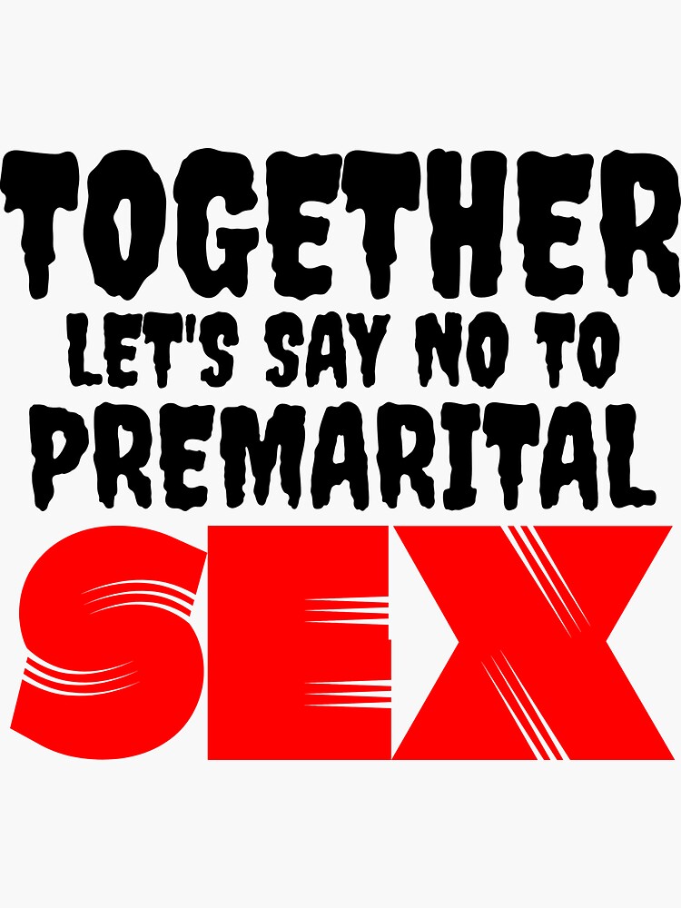 Funny Mask Together Let S Say No To Premarital Sex Sticker By Fabriceebengo Redbubble