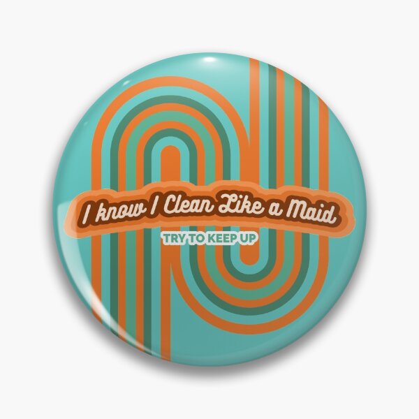 Item preview, Clean Like a Maid, Vintage, Retro, Sarcastic Cleaning Humor designed and sold by SavvyCleaner.