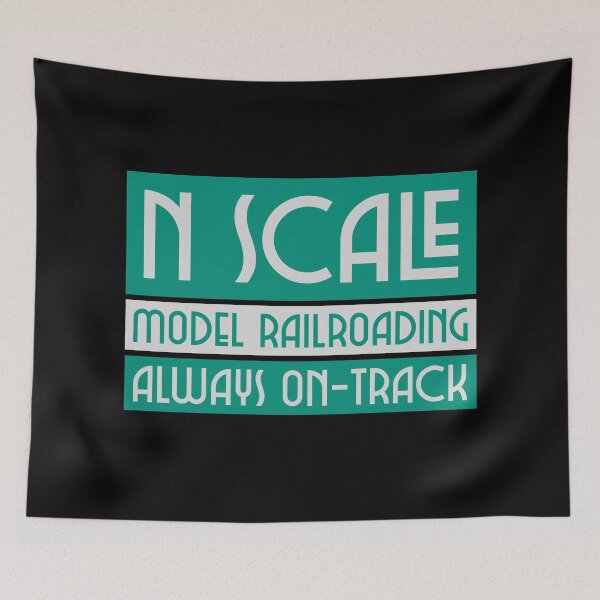 Item preview, Specially Made for N Scale Model Railway and Model Railroad Enthusiasts. Model Railways and Model Trains, Always on Track. Great Gift for the Model Railroader in Your Life. Or Spoil Yourself! designed and sold by UrTops.