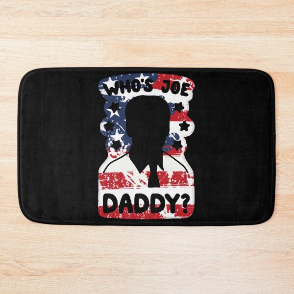Item preview, Who's joe biden daddy? designed and sold by AlphaSmith.