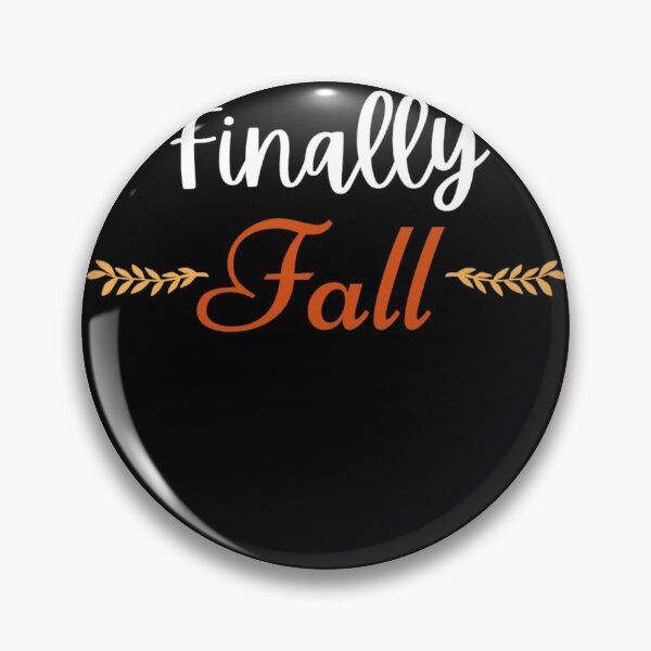 Item preview, Finally Fall designed and sold by BrighterVibes.