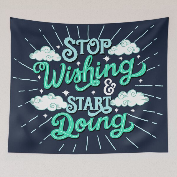 Item preview, Stop wishing start doing designed and sold by Fueled By Letters.