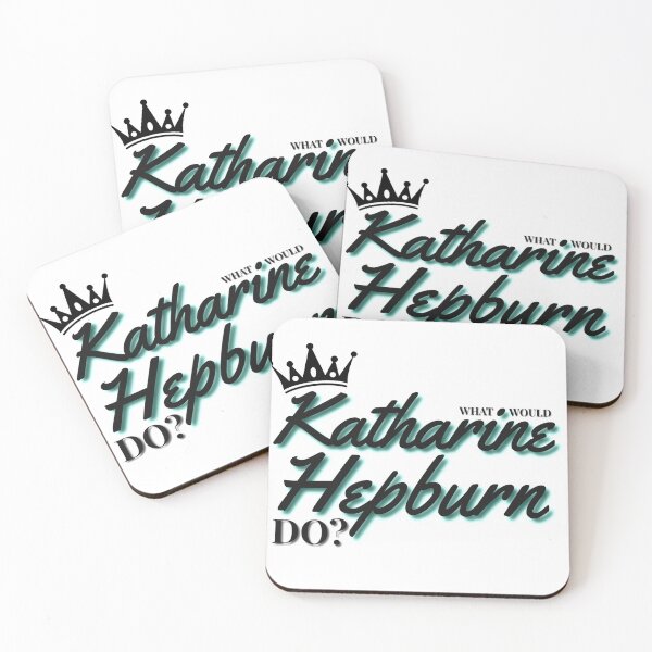 Item preview, What Would Katharine Hepburn Do?  designed and sold by Arkadina.