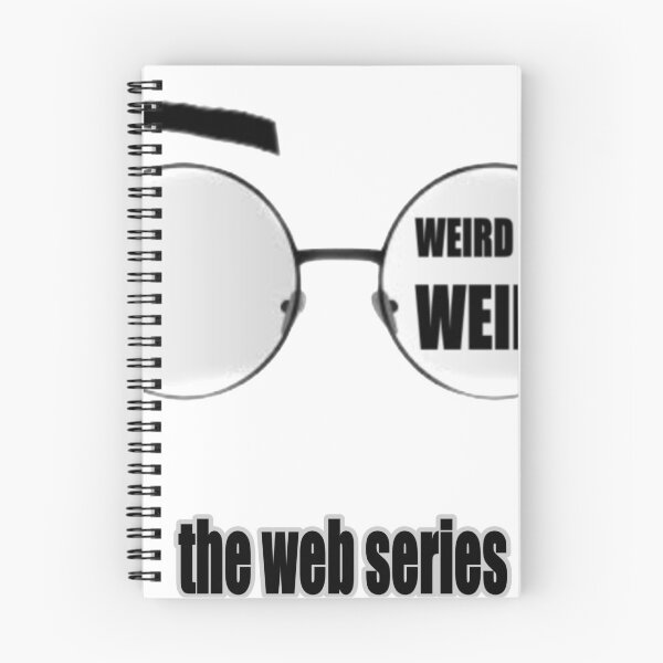 Item preview, Weird. Not Weird. With tagline! designed and sold by Taylor Galen Kadee.