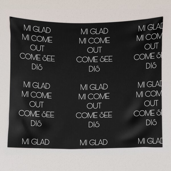 Item preview, Mi Glad Mi Come Out Cone See This- Jamaican Phase  designed and sold by Angees.