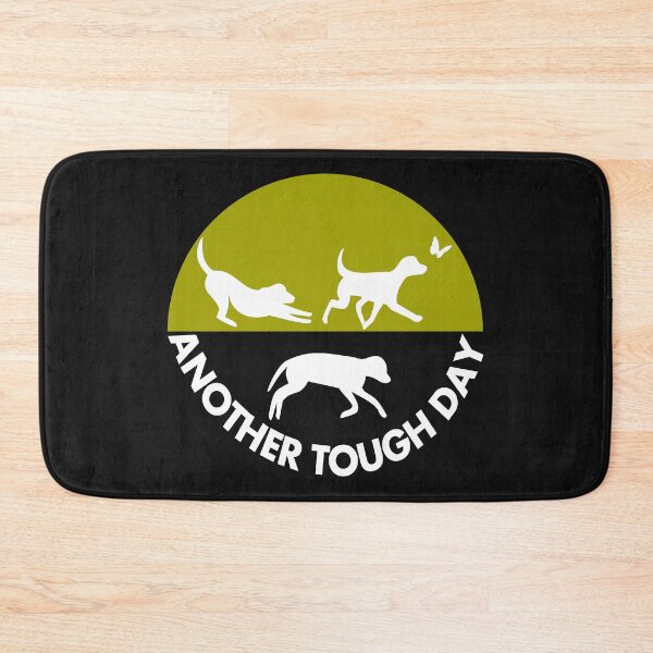 Item preview, Dog another tough day designed and sold by CareShare Design.