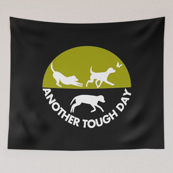 Item preview, Dog another tough day designed and sold by CareShare Design.