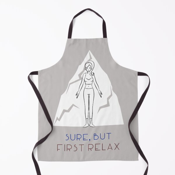 Item preview, Relaxation And Stress Free - Sure, But First Relax designed and sold by ricweb.