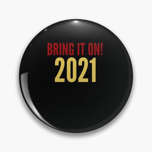 Item preview, Bring it on 2021! designed and sold by kosethk.