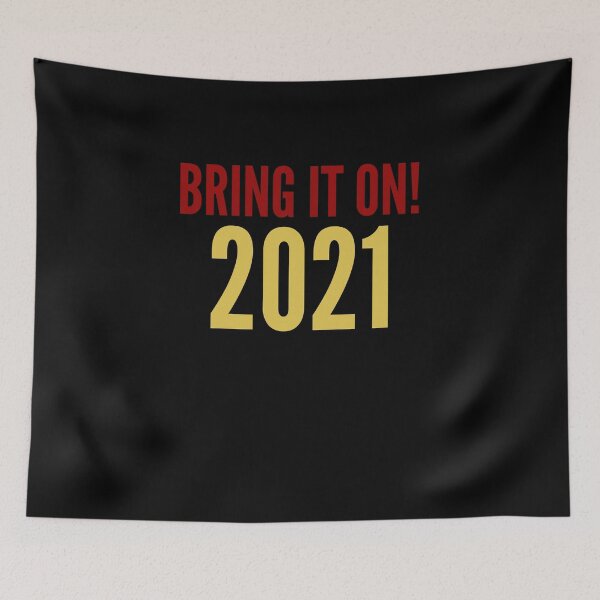 Item preview, Bring it on 2021! designed and sold by kosethk.