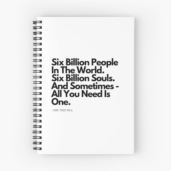 Item preview, Six Billion People -  from One Tree Hill quote designed and sold by simplysharon.
