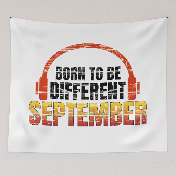 Item preview, Music lovers birthday gifts - September born to be different designed and sold by PlusAdore.