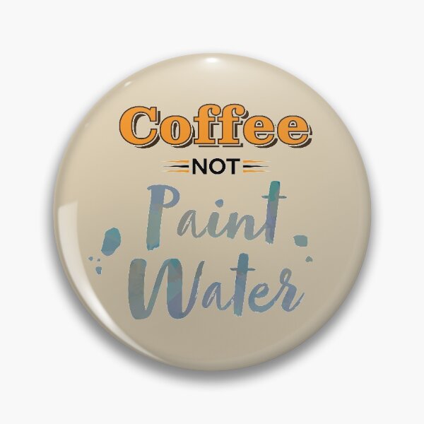 Artikelvorschau, Kaffee ... kein Wasser malen entworfen und verkauft von CuriousCurios.