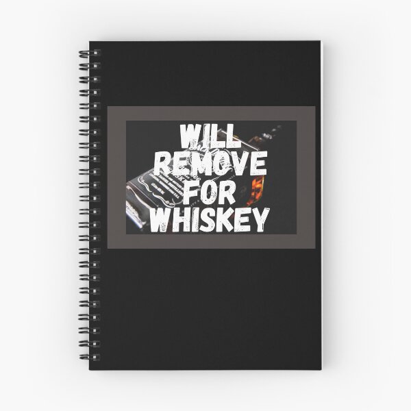 Item preview, Will Remove for Whiskey - by Boo-da-chay designed and sold by Boo-da-chay.