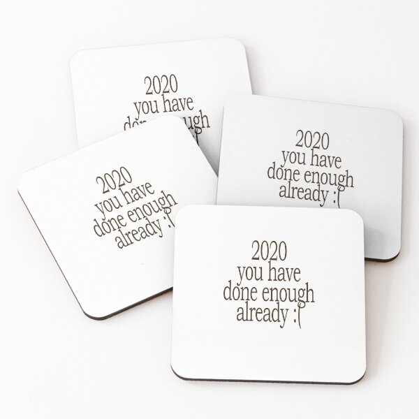 Item preview, 2020 YOU HAVE DONE ENOUGH ALREADY designed and sold by Kabella-.