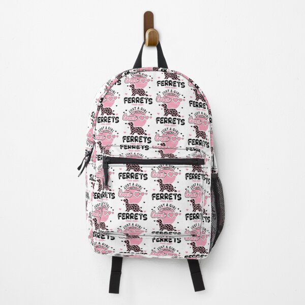 Just a girl how loves Ferrets , Ferret art, Ferret love, Ferret mama, Ferret owner, Ferret, Ferret girl , funny Ferret, Ferret mom, Backpack