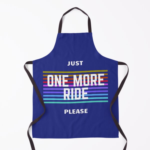 Item preview, Just one more ride designed and sold by themaskgod.