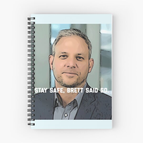 Item preview, Brett Sutton Chief Health Officer Victoria graphic saying, "Stay safe, Brett said so"  designed and sold by spooks draws.