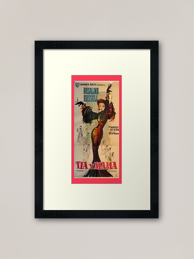 Alternate view of Auntie Mame, Rossalind Russell, Vintage, Spanish film poster, Tia y Mama Framed Art Print