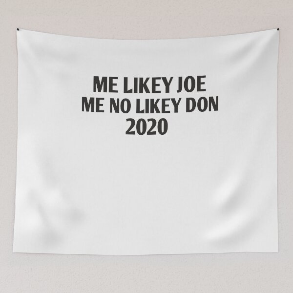Item preview, Me likey joe me no likey don 2020 designed and sold by Andreastore.