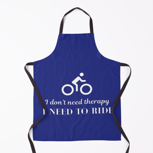 Item preview, I don't need therapy I have a bike designed and sold by themaskgod.