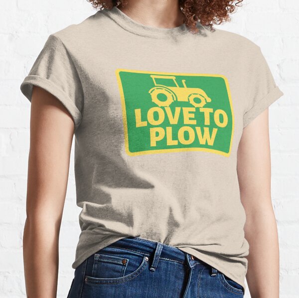 Tractor LOVE TO PLOW Classic T-Shirt