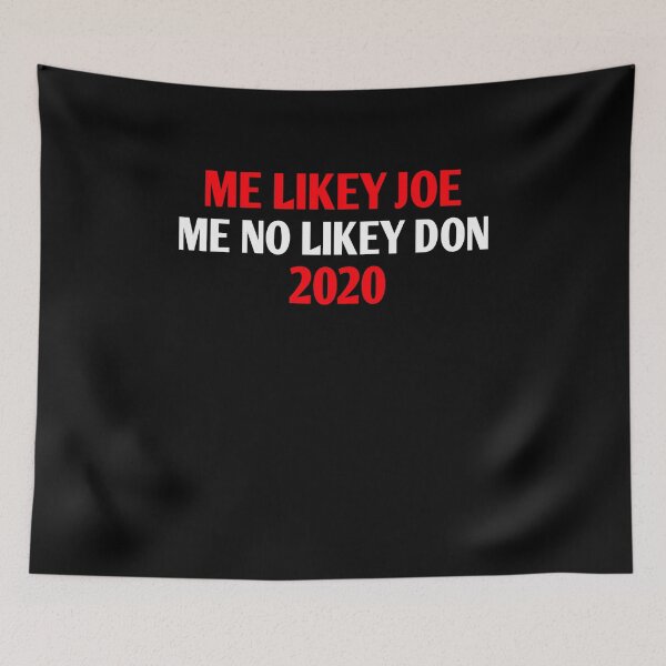 Item preview,  Me likey joe me no likey don 2020 designed and sold by Andreastore.