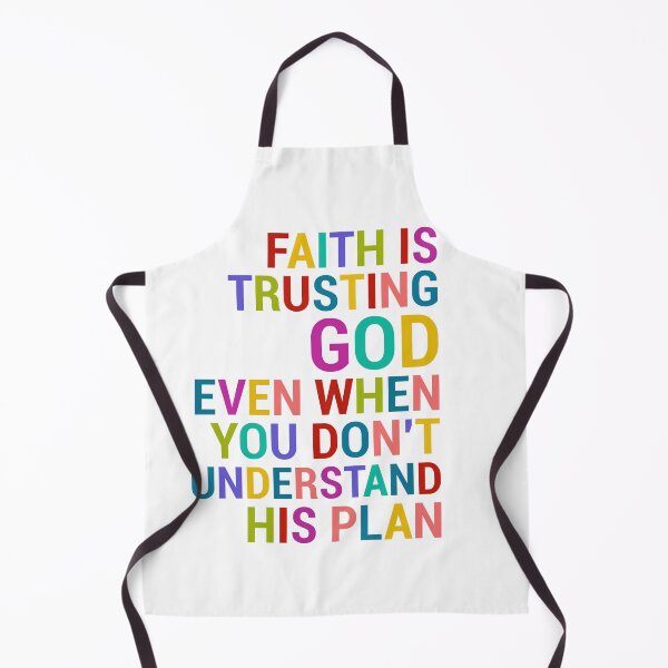 Item preview, Faith is trusting God even when you don't understand His plan designed and sold by della95.