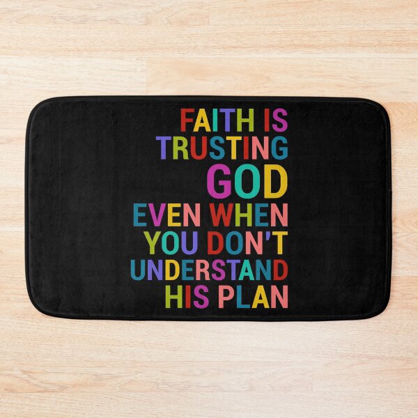 Item preview, Faith is trusting God even when you don't understand His plan designed and sold by della95.