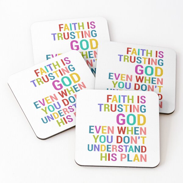 Item preview, Faith is trusting God even when you don't understand His plan designed and sold by della95.