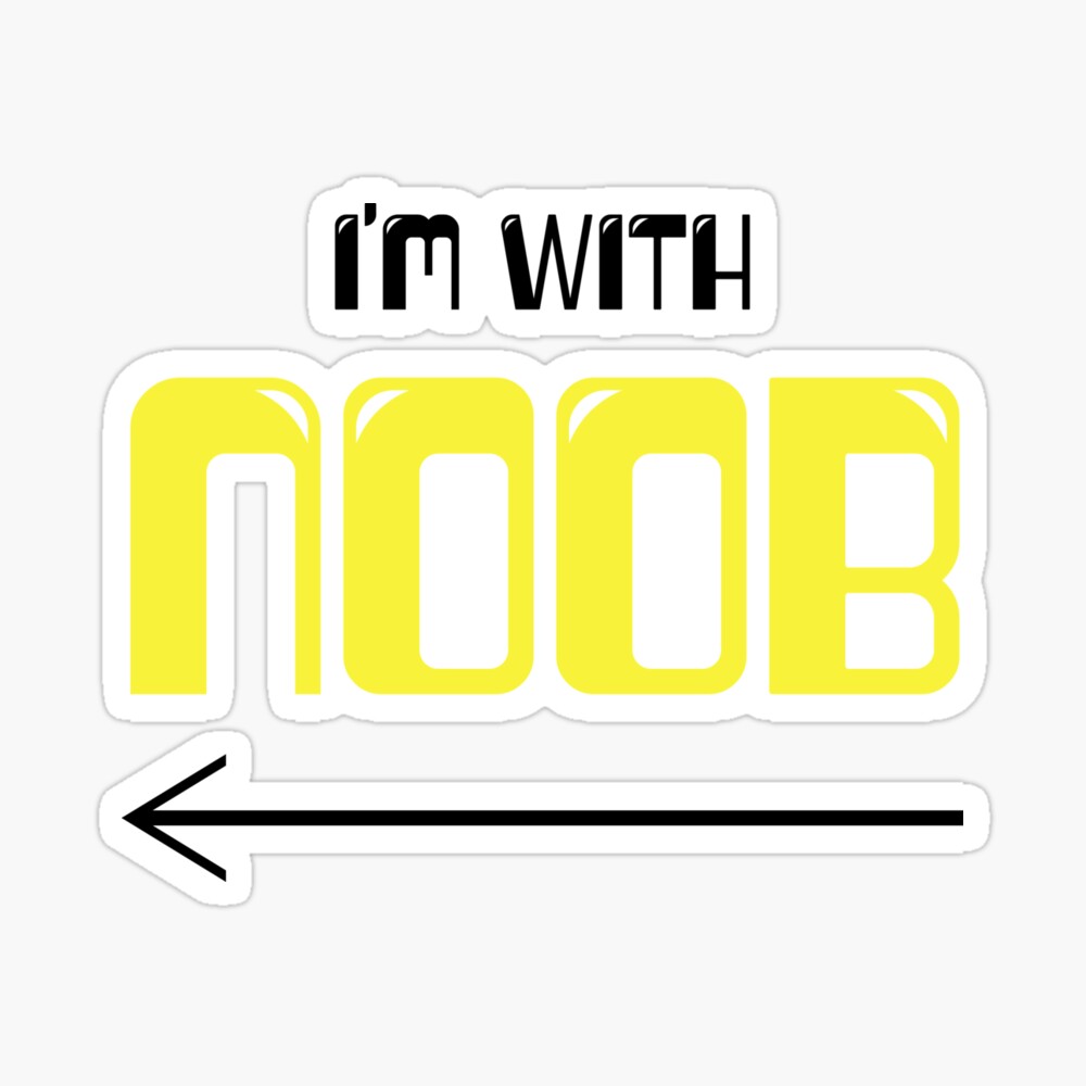 Copy Of I M With Noob Roblox Reverse Kids T Shirt By T Shirt Designs Redbubble - im not a noob roblox