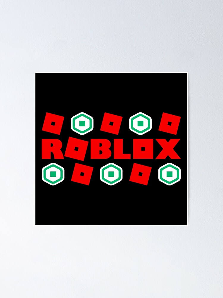 Roblox Got Robux Red Poster By T Shirt Designs Redbubble - demogorgon mask in roblox free robux on ipad mini
