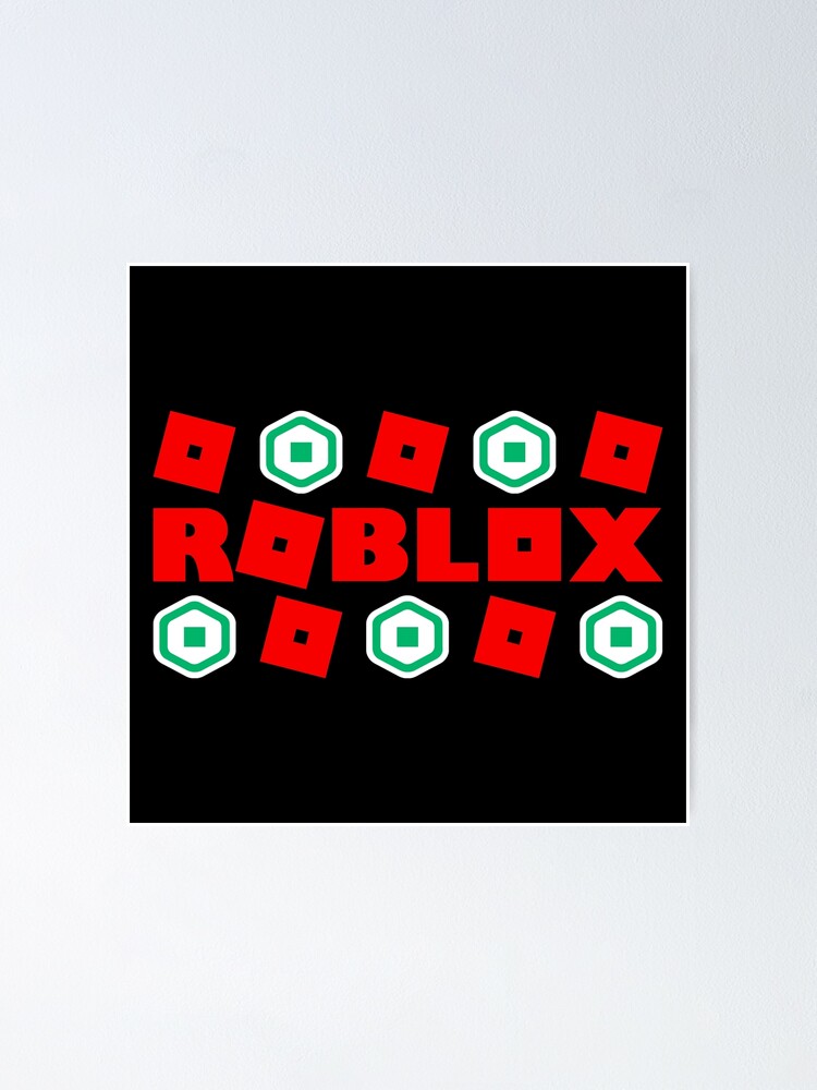 Roblox Got Robux Red Poster By T Shirt Designs Redbubble - roblox border meme get robuxc