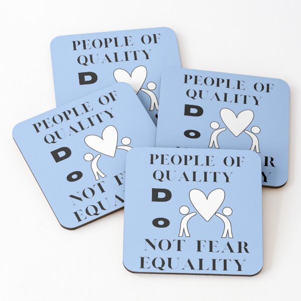 Item preview, People Of Quality Do Not Fear Equality designed and sold by buzz1days.