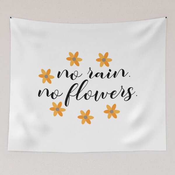 Item preview, No rain no flowers designed and sold by shirtart shop.