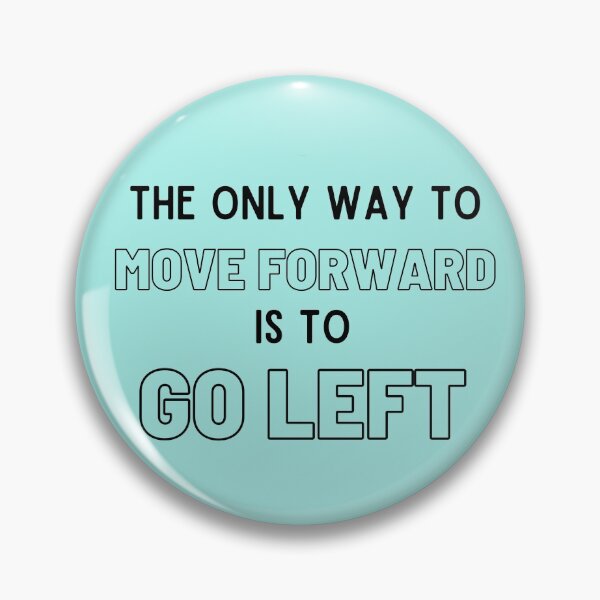 Item preview, The only way forward designed and sold by Zoranzi.