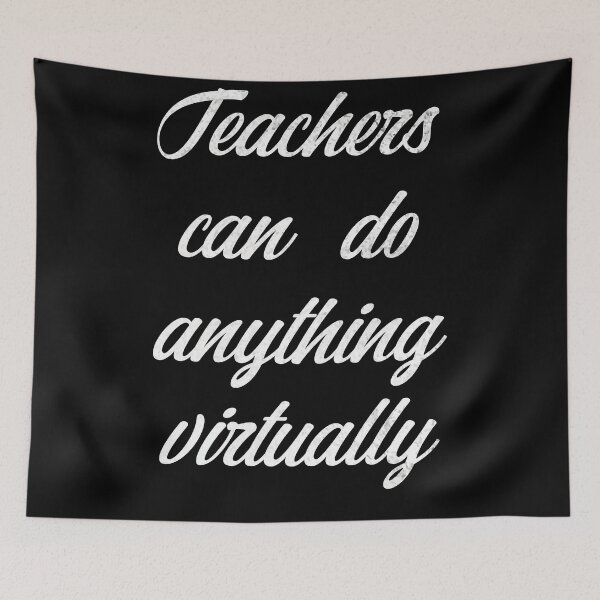 Item preview, Teachers can do anything virtually designed and sold by gharbi.