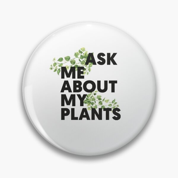 Item preview, Ask me about my plants designed and sold by ToySenTrends.