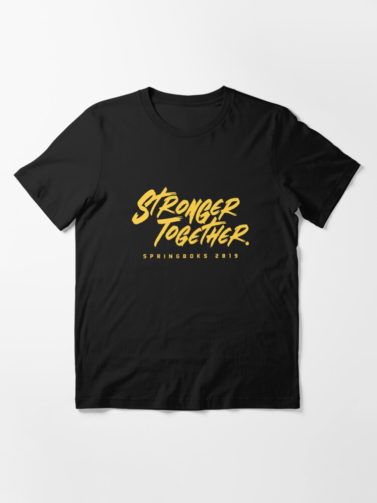 South African Rugby Stronger Together Sa Rugby Bokke Springboks South Africa Essential T Shirt 7345